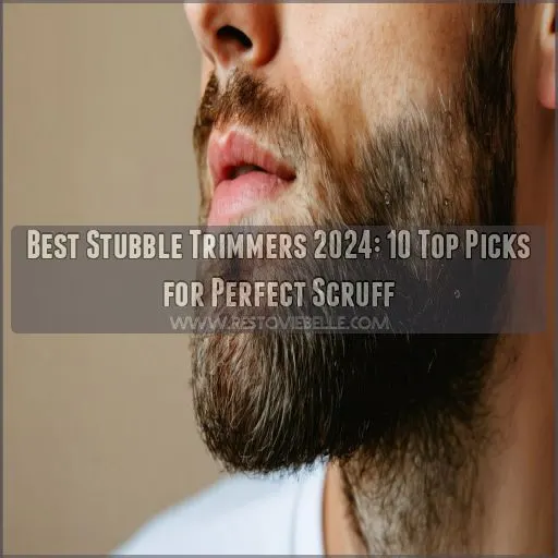 best stubble trimmer