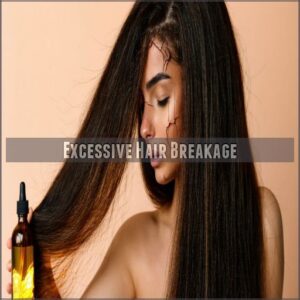 Excessive Hair Breakage