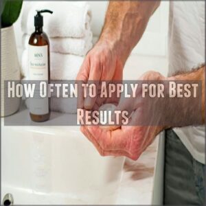 How Often to Apply for Best Results