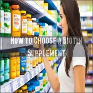 How to Choose a Biotin Supplement