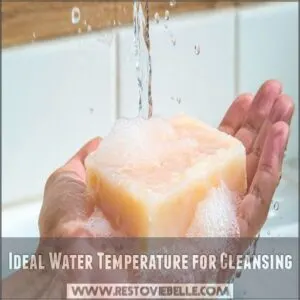 Ideal Water Temperature for Cleansing