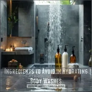 Ingredients to Avoid in Hydrating Body Washes