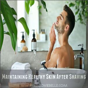 Maintaining Healthy Skin After Shaving