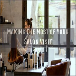 Making The Most of Your Salon Visit