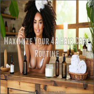 Maximize Your 4a Hair Care Routine