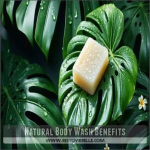 Natural Body Wash Benefits