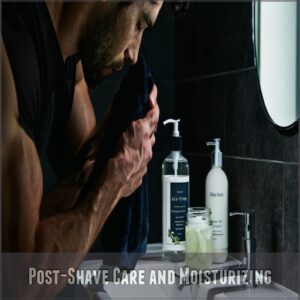 Post-Shave Care and Moisturizing