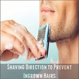 Shaving Direction to Prevent Ingrown Hairs