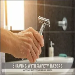 Shaving With Safety Razors