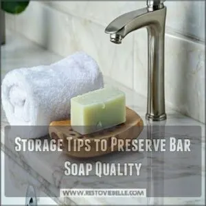 Storage Tips to Preserve Bar Soap Quality