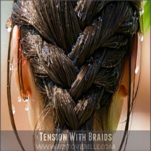 Tension With Braids