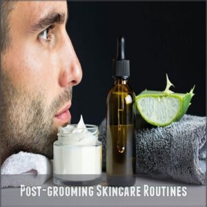 Post-grooming Skincare Routines