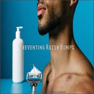 Preventing Razor Bumps