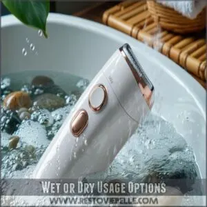 Wet or Dry Usage Options